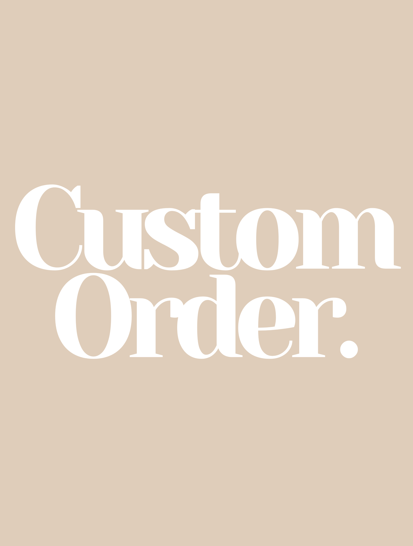 Custom Order